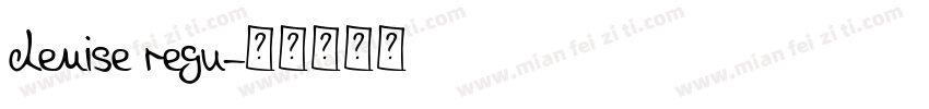 denise regu字体转换